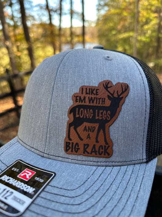 I like em with long legs and a big rack hat