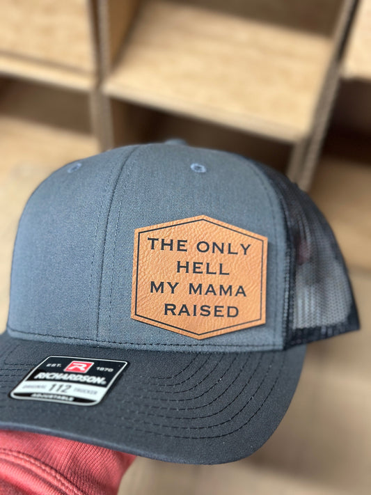 The only H my mama raised, Richardson 112, patch hat