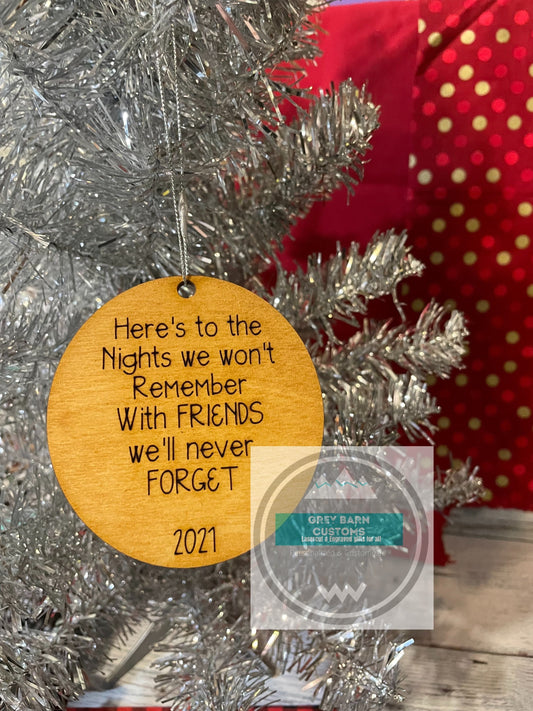 Friendship Christmas ornament, Nights we won’t remember, Bachelor party gift, bachelorette, best friend, neighbor, drinking friends, 2022