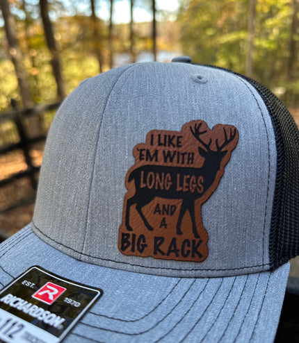 I like em with long legs and a big rack hat