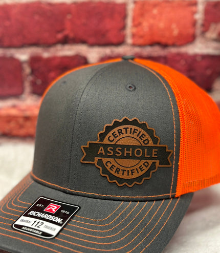Certified A**Hole, leatherette patch hat,