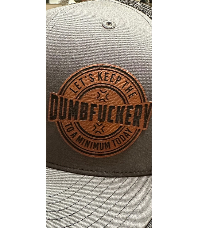 DumbFu**ery, leatherette patch hat
