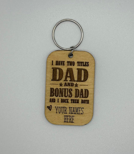 Dad key chain, bonus dad, step dad, personalized, have two names, Fathers Day, gift for him