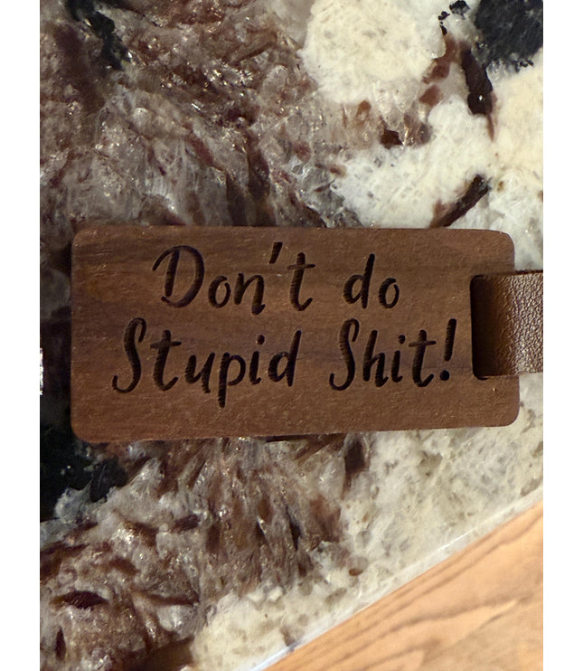 Don’t do keychain, stupid, drive safe, funny keychain, teenage driver, husband, wife, girlfriend, graduation, best friend, college bound