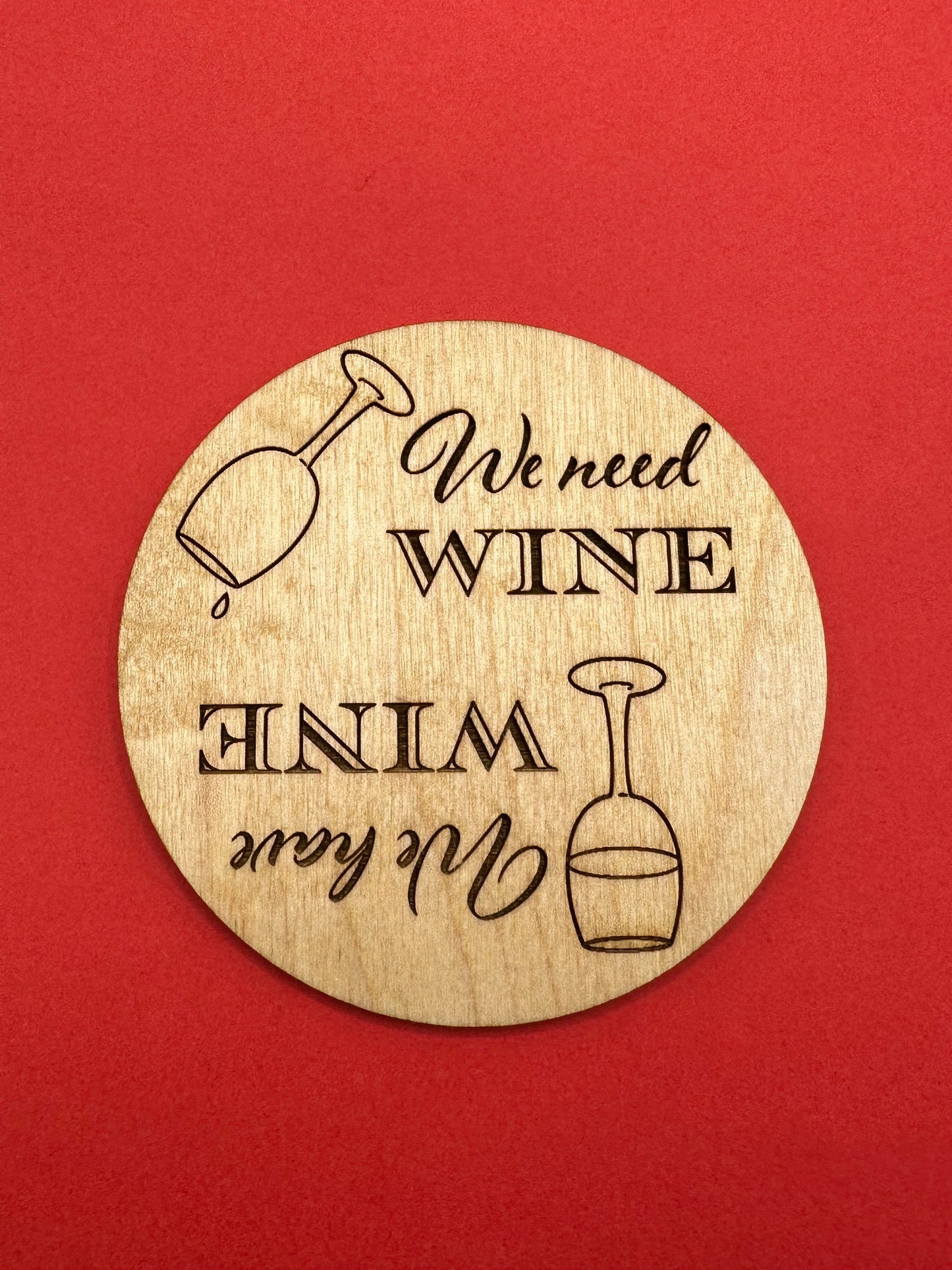Wine fridge magnet, reminder magnet, Man cave, She shed, need wine