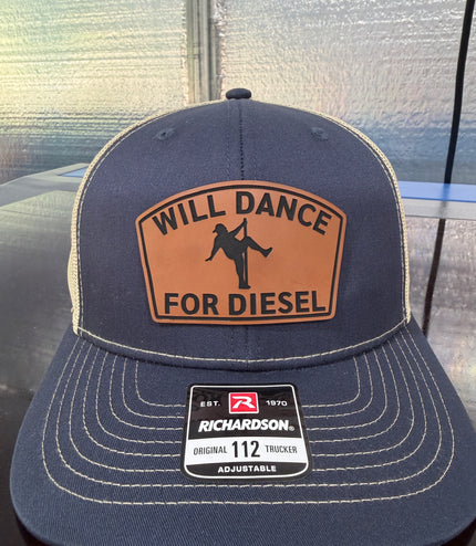 Will Dance For Diesel Trucker Hat, Funny Leather Patch Hat, Richardson 112 Snapback, Gift for Trucker, Diesel Truck Humor Cap