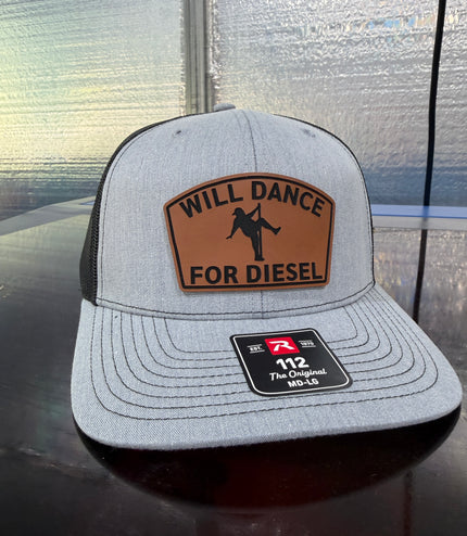 Will Dance For Diesel Trucker Hat, Funny Leather Patch Hat, Richardson 112 Snapback, Gift for Trucker, Diesel Truck Humor Cap