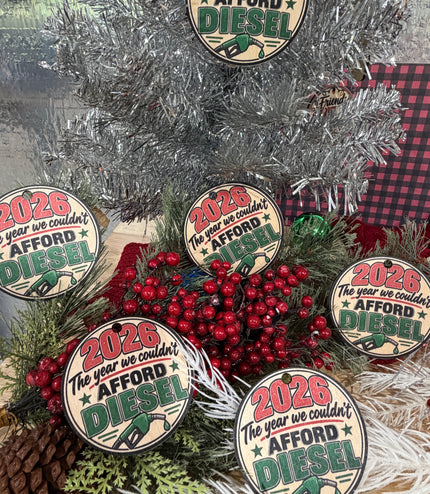 2026 Ornament, The Year We Couldn't Afford Diesel, Funny Christmas Ornament, Trucker Gift, Diesel Truck Humor, Wood Ornament, Gas Pump