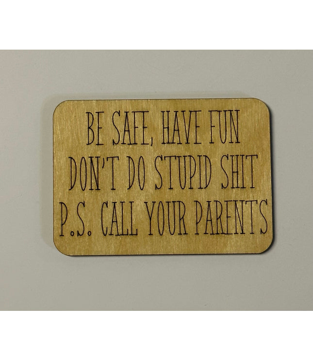 Don’t do stupid magnet, fridge magnet, college dorm, dorm room, reminder, husband, wife, student, graduation gift, stocking stuffer