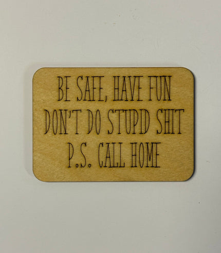 Don’t do stupid magnet, fridge magnet, college dorm, dorm room, reminder, husband, wife, student, graduation gift, stocking stuffer