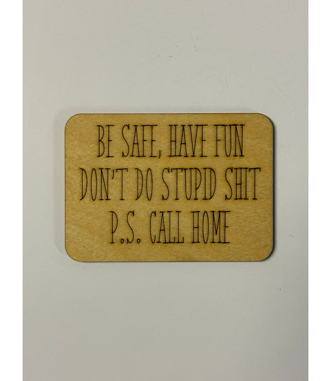 Don’t do stupid magnet, fridge magnet, college dorm, dorm room, reminder, husband, wife, student, graduation gift, stocking stuffer