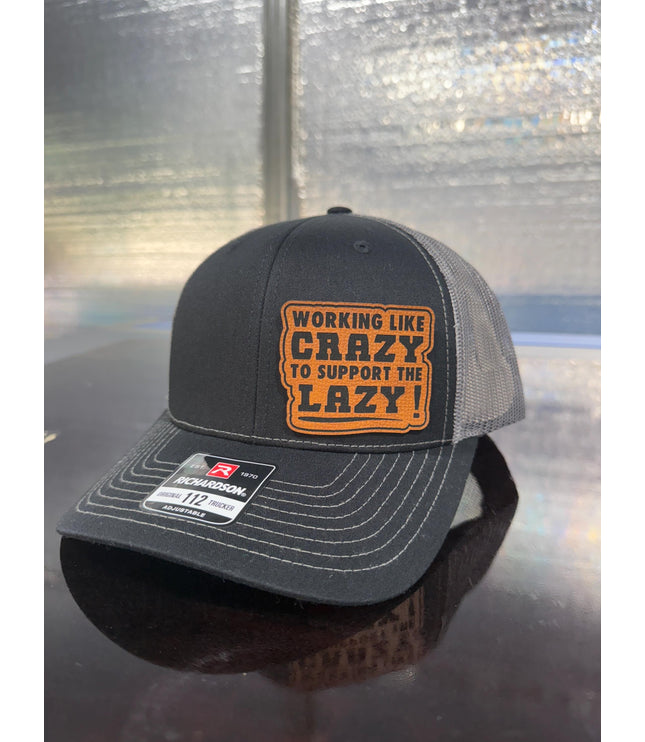 Working like crazy, to support the lazy, Hat
