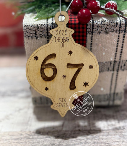 67 ornament, six seven, 6 7, middle school, teenager ornament, 2025, viral 67