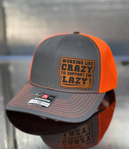 Working like crazy, to support the lazy, Hat