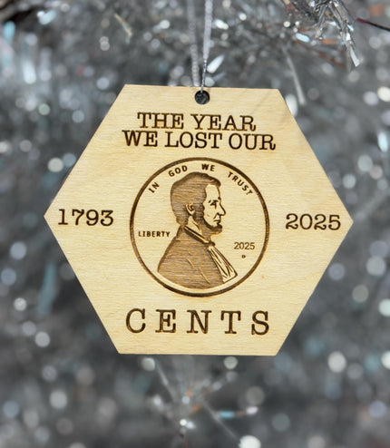 Penny ornament, the year we lost our cents, goodbye to the penny